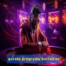 garota programa barreiras