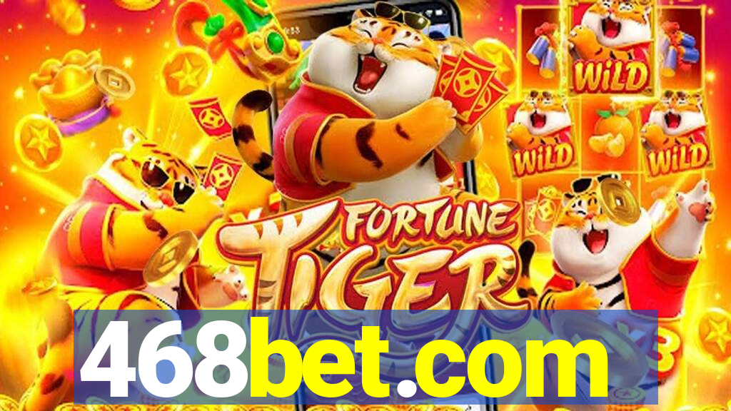 468bet.com