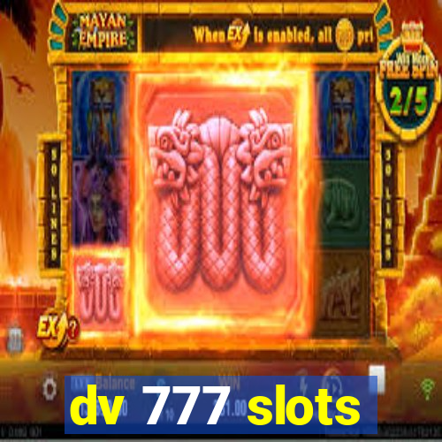 dv 777 slots