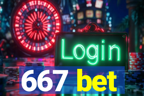 667 bet