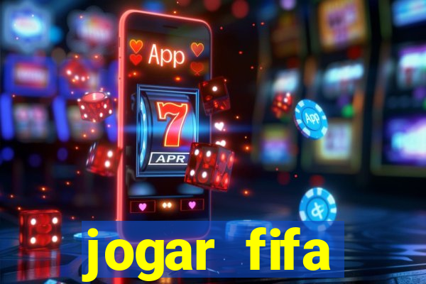 jogar fifa apostando dinheiro