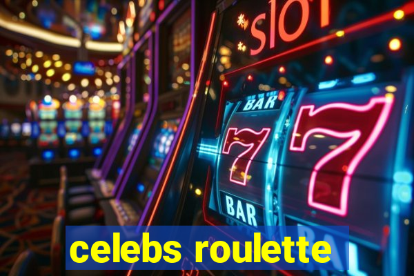 celebs roulette