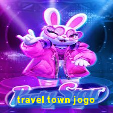 travel town jogo