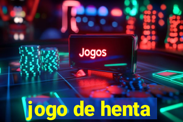 jogo de henta