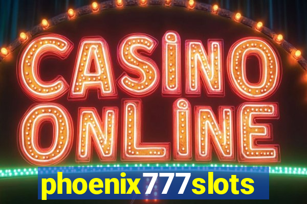 phoenix777slots