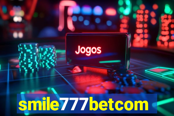 smile777betcom