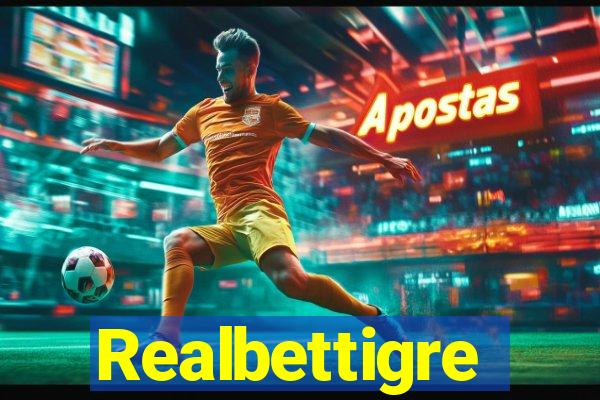 Realbettigre