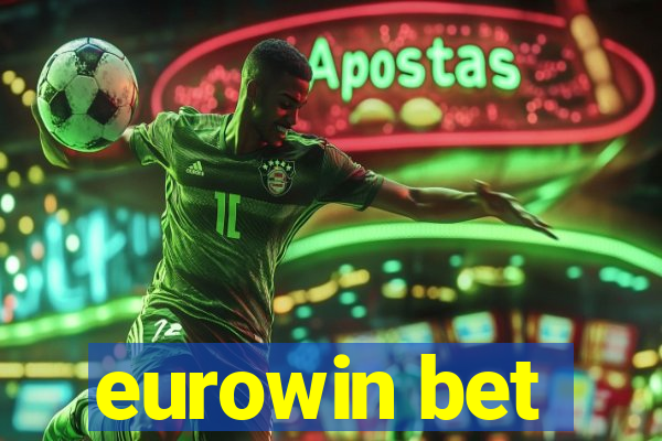 eurowin bet