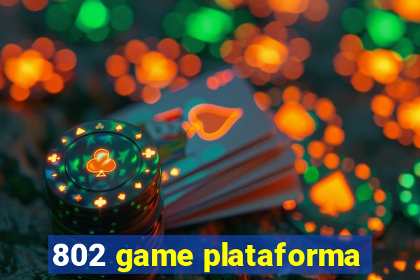 802 game plataforma