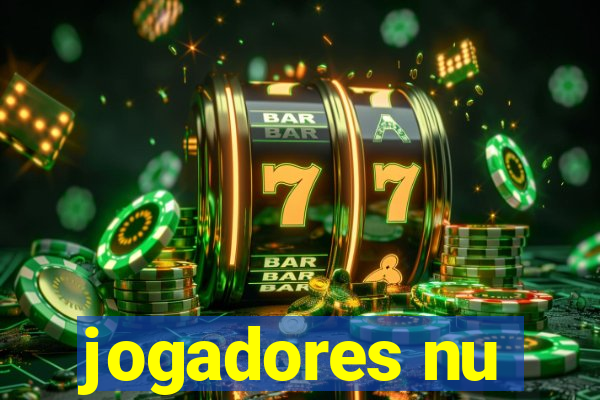 jogadores nu