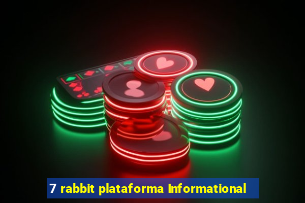 7 rabbit plataforma Informational