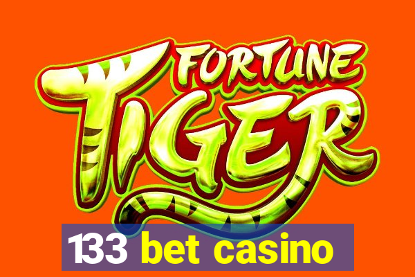 133 bet casino