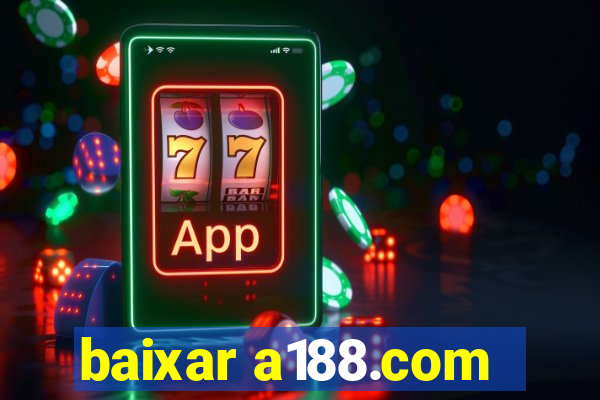 baixar a188.com