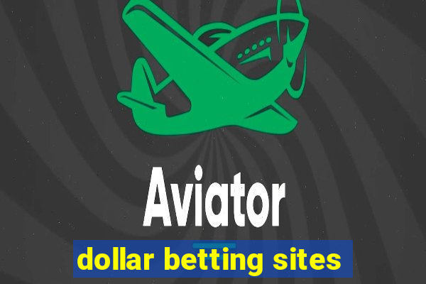 dollar betting sites