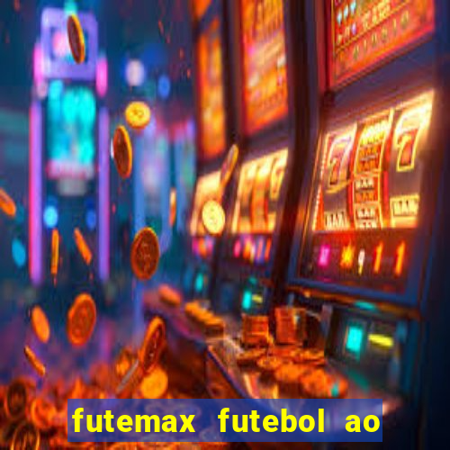 futemax futebol ao vivo hd