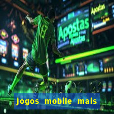 jogos mobile mais jogados 2024