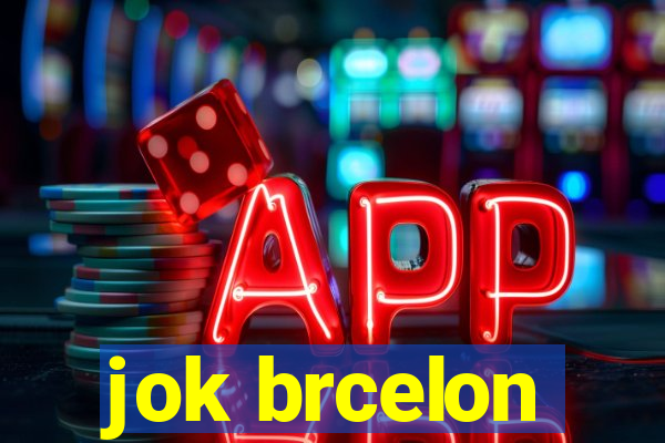 jok brcelon