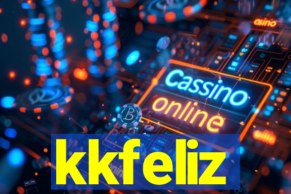 kkfeliz