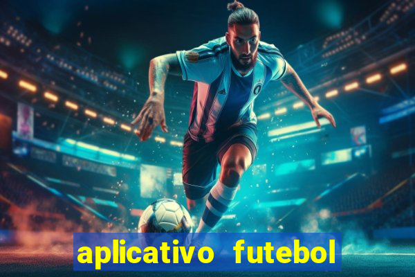 aplicativo futebol da hora 4.5