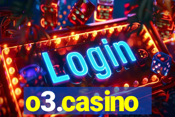 o3.casino