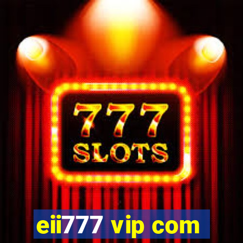 eii777 vip com