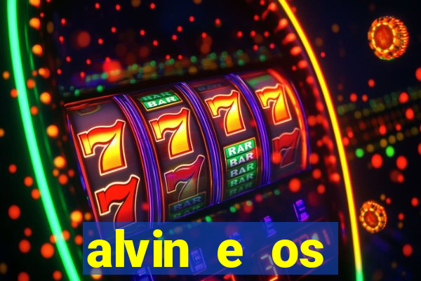 alvin e os esquilos 3 filme completo dublado mega filmes