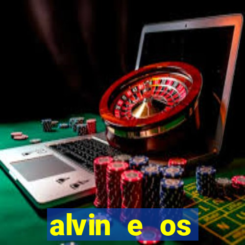 alvin e os esquilos 3 filme completo dublado mega filmes