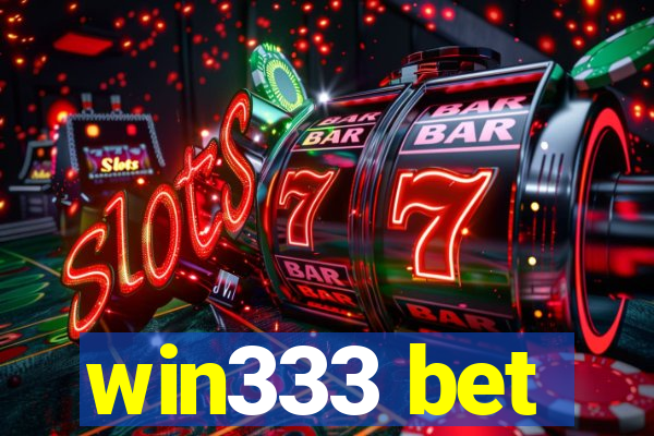 win333 bet