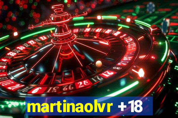 martinaolvr +18