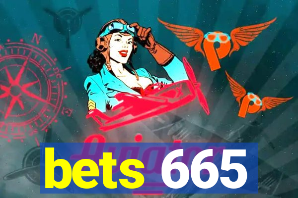 bets 665