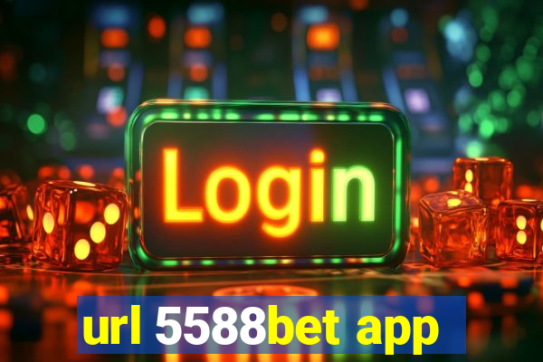 url 5588bet app