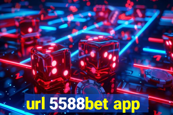 url 5588bet app