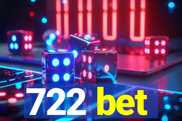 722 bet