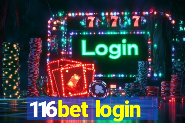 116bet login