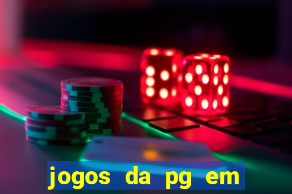 jogos da pg em manuten??o hoje