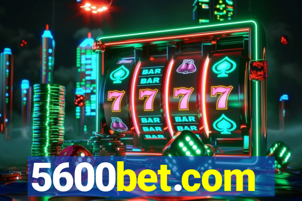 5600bet.com