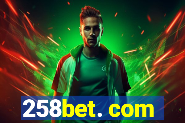 258bet. com