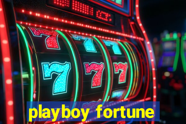 playboy fortune