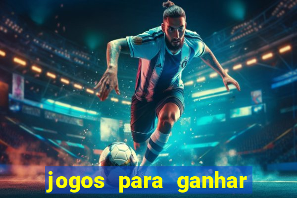 jogos para ganhar dinheiro sem deposito