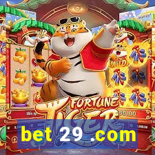 bet 29 .com