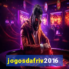 jogosdafriv2016