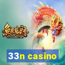 33n casino