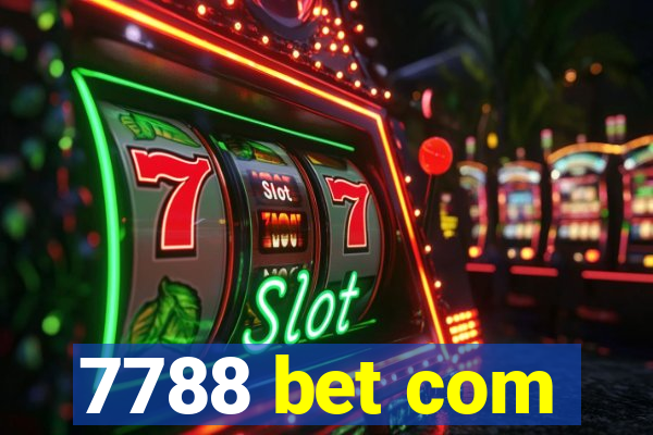 7788 bet com