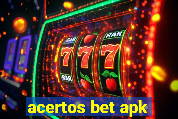 acertos bet apk