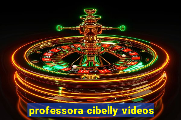 professora cibelly videos