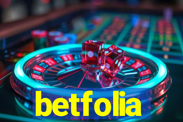 betfolia