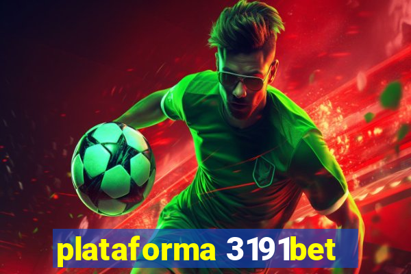 plataforma 3191bet