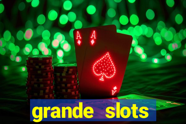 grande slots jackpot louco