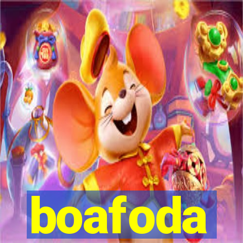 boafoda