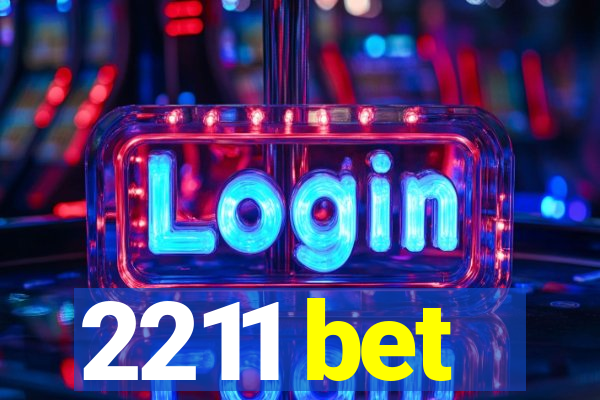 2211 bet